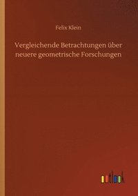 bokomslag Vergleichende Betrachtungen ber neuere geometrische Forschungen