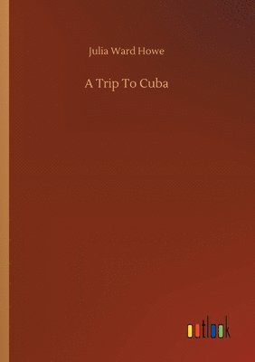 A Trip To Cuba 1