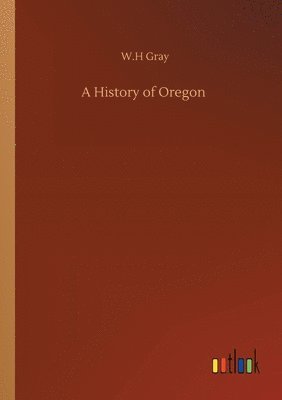 bokomslag History of Oregon