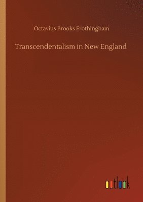 bokomslag Transcendentalism in New England