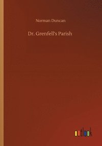 bokomslag Dr. Grenfell's Parish