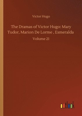 Dramas of Victor Hugo