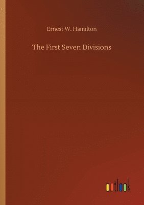Ernest W Hamilton, Ernest W. Hamilton - First Seven Divisions, Häftad