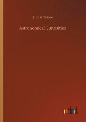 Astronomical Curiosities