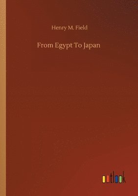 bokomslag From Egypt To Japan