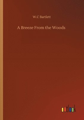 A Breeze From the Woods 1