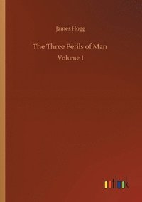 bokomslag Three Perils of Man