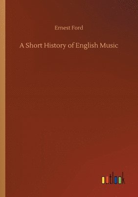 bokomslag Short History of English Music