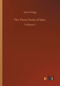 bokomslag Three Perils of Man