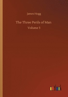 bokomslag Three Perils of Man