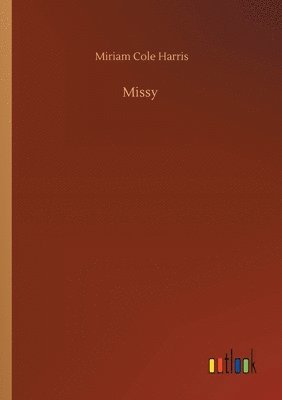 Miriam Cole Harris - Missy, Häftad