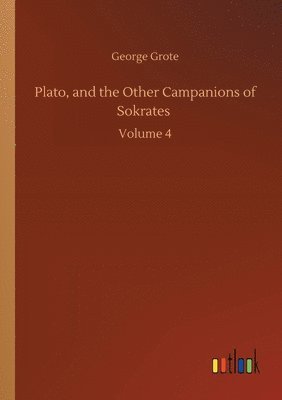 bokomslag Plato, and the Other Campanions of Sokrates