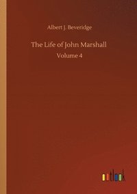 bokomslag The Life of John Marshall