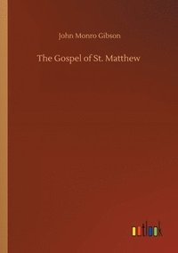 bokomslag The Gospel of St. Matthew