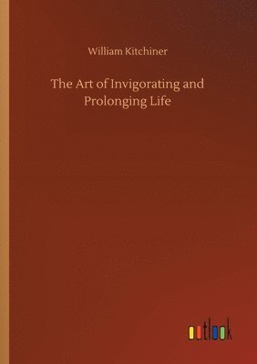 The Art of Invigorating and Prolonging Life 1