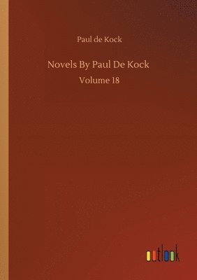 Novels By Paul De Kock 1