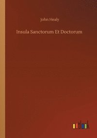 bokomslag Insula Sanctorum Et Doctorum