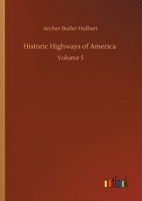 bokomslag Historic Highways of America