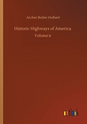 bokomslag Historic Highways of America