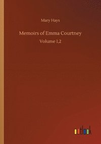 bokomslag Memoirs of Emma Courtney