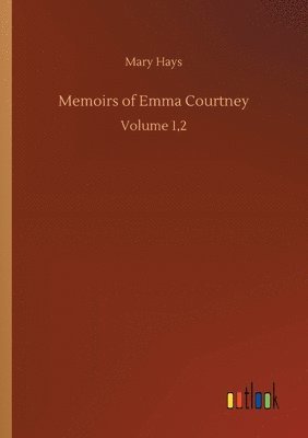 bokomslag Memoirs of Emma Courtney