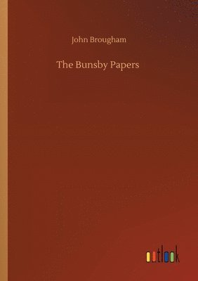 John Brougham - Bunsby Papers, Häftad