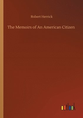 bokomslag Memoirs of An American Citizen