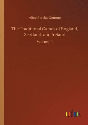bokomslag Traditional Games of England, Scotland, and Ireland
