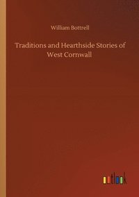 bokomslag Traditions and Hearthside Stories of West Cornwall