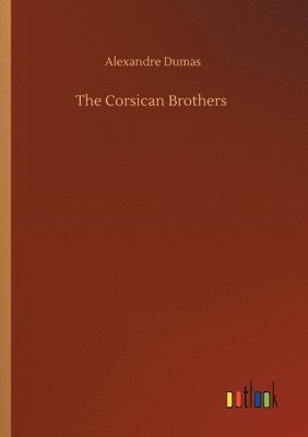 Alexandre Dumas - Corsican Brothers, Häftad