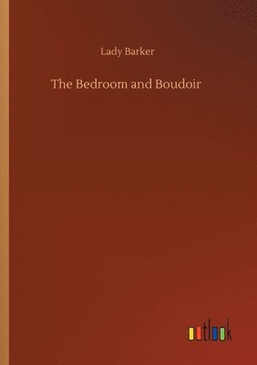 Bedroom and Boudoir 1