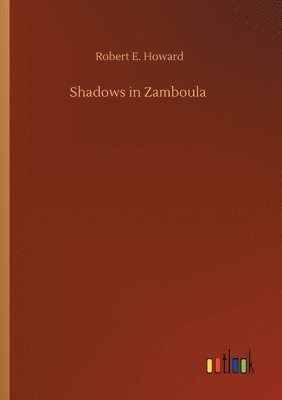 Shadows in Zamboula 1