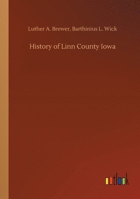 History of Linn County Iowa 1