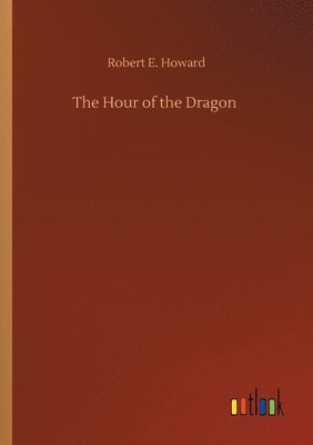 bokomslag The Hour of the Dragon