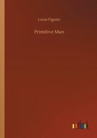bokomslag Primitive Man