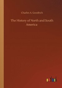 bokomslag The History of North and South America