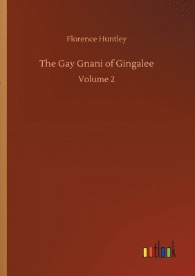 bokomslag Gay Gnani of Gingalee