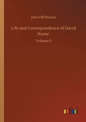 bokomslag Life and Correspondence of David Hume