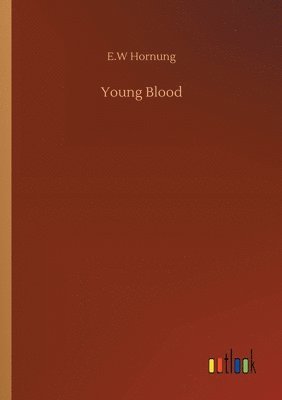 Young Blood 1