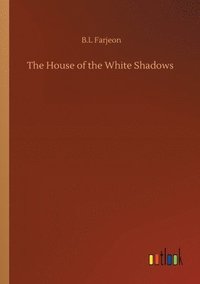 bokomslag House of the White Shadows