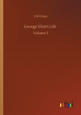 George Eliot's Life 1