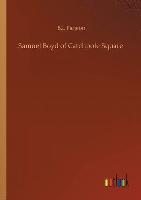 bokomslag Samuel Boyd of Catchpole Square