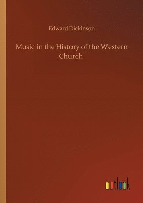 bokomslag Music in the History of the Western Church