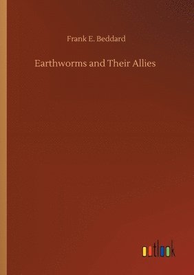 bokomslag Earthworms and Their Allies