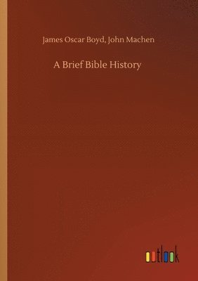 A Brief Bible History 1