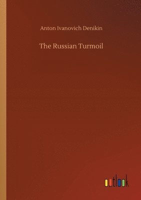 The Russian Turmoil 1