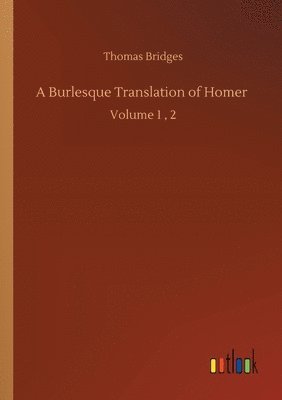 A Burlesque Translation of Homer 1