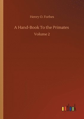 bokomslag Hand-Book To the Primates