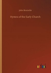 bokomslag Hymns of the Early Church