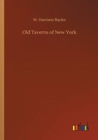 bokomslag Old Taverns of New York